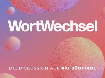 WortWechsel - das Diskussionsgespräch auf RAI Südtirol